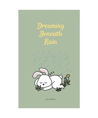 Dreaming Beneath Rain, Donne, Lan