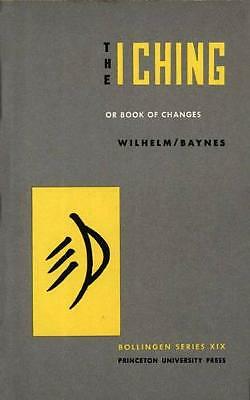 The I Ching or Book of Changes by Hellmut Wilhelm (Hardcover, 1967)