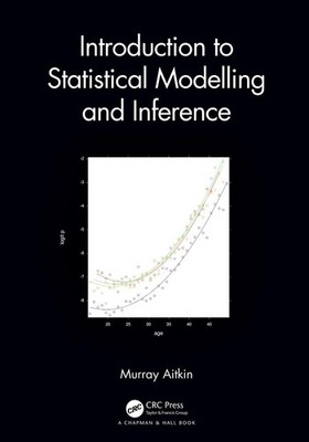 Introduction to Statistical Modelling and Inference by Murray Aitkin Hardcover B
