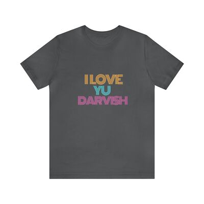 Padres I Love YU T-Shirt Unisex Jersey Short Sleeve Tee