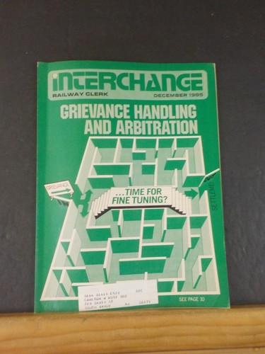 Railway Clerk Interchange 1985 December Grievance Handling and Arbitration