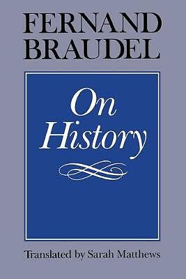 On History by Fernand Braudel (Paperback, 1982)