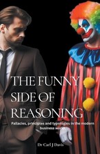 The Funny Side Of Reasoning - Fallacies, principles and typologies in the modern