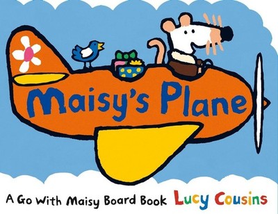 Maisy's Plane: (A Cloud-Shaped Board Book About Maisy the Mouse's Airplane A...