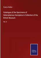 Francis Walker | Catalogue Of The Specimens Of Heteropterous Hemiptera In...