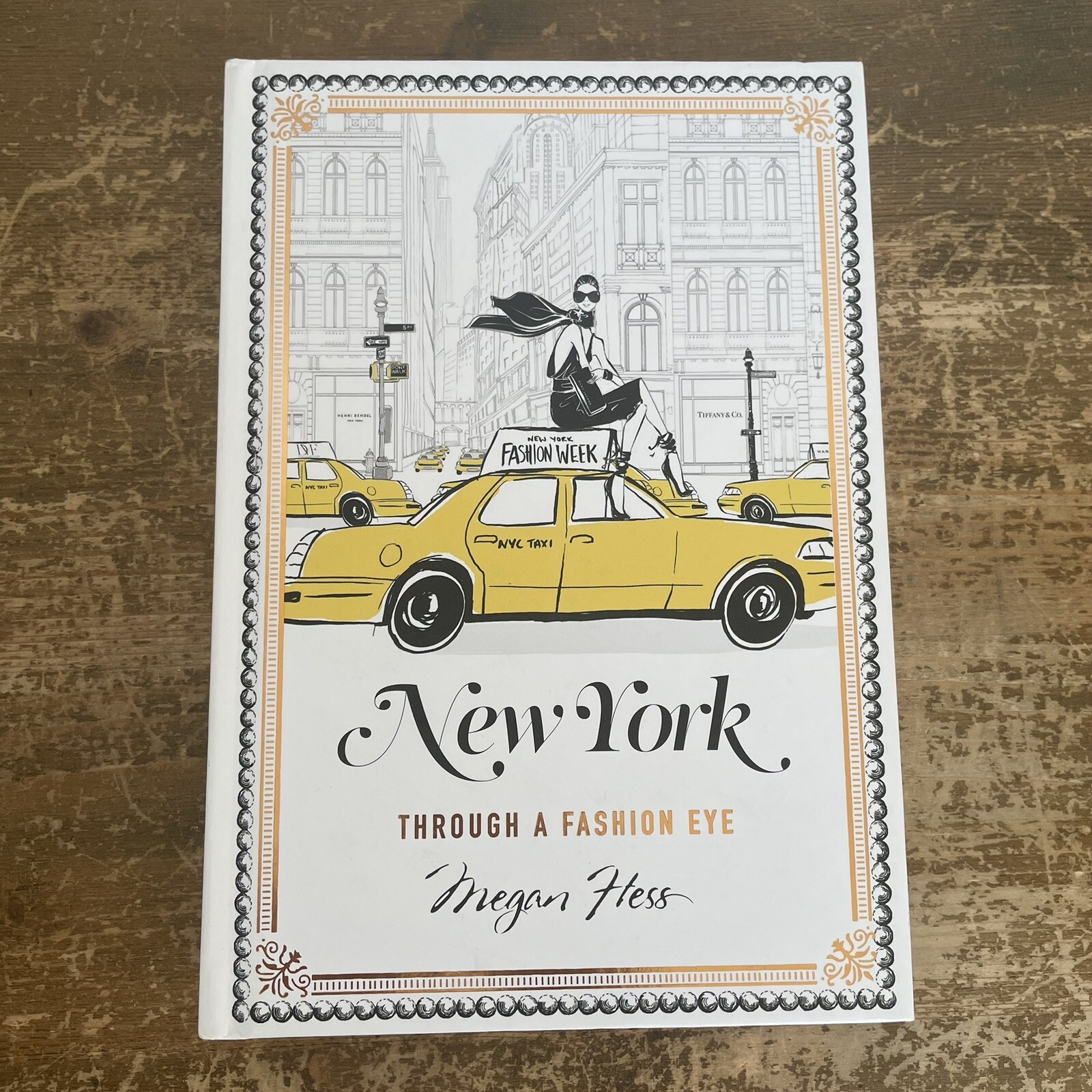 New York: Through a Fashion Eye by Megan Hess Hardcover