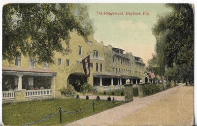 Vtg Postcard - The Ridgewood - Daytona, Florida - 1914