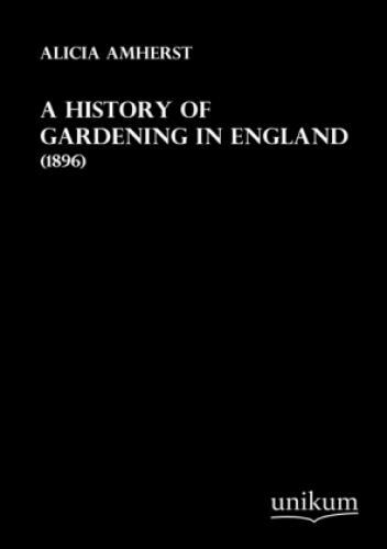 Thumbnail - A History Of Gardening In England (1896) 1701