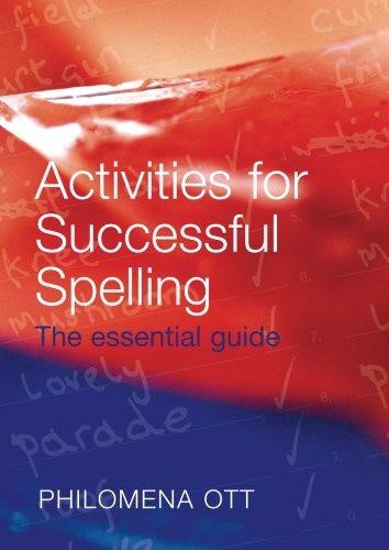 Activities for Successful Spelling: The Essential Guide - Ott, Philomena