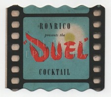 Ronrico Presents the "Duel" Cocktail David O. Selznick's Duel in the Sun Tri-Fol
