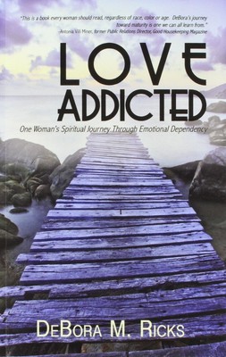 Debora M Ricks DeBora M. Ricks Love Addicted (Taschenbuch)
