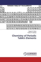 Yogesh O. Bhola (U. A.) | Chemistry Of Periodic Table's Elements | Taschenbuch