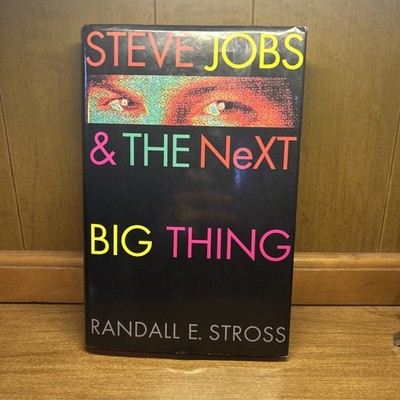 Steve Jobs & the NeXT Big Thing - Randall Stross 1993 Hardcover w/ DJ