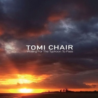 TOMI CHAIR: WAITING FOR THE TYPHOON TO PASS - 7'' vinyl