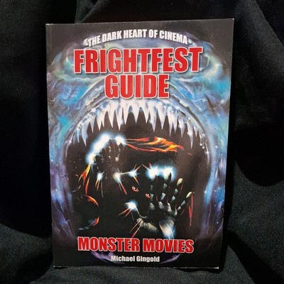 Frightfest Guide to Monster Movies by Michael Gingold (2017, Trade Paperback)