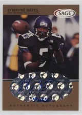 1999 SAGE Auto Bronze 418/650 D'Wayne Bates #A4 Auto 1j90
