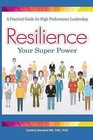 Resilience: Your Super Power by Cynthia Howard Rn Cnc Phd (Paperback / softback, 2015)