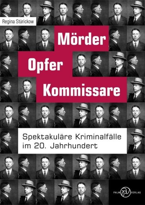 Thumbnail - Mörder, Opfer, Kommissare | Spektakuläre Kriminalfälle 20. Jahrhundert