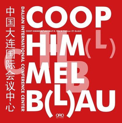 Coop Himmelb(l)au Dalian International Conference Center - Wolf D Prix - PBK New