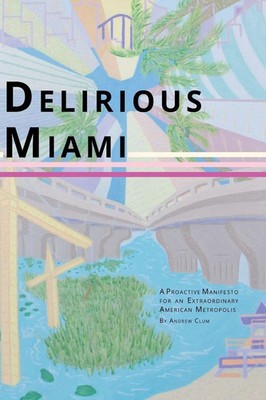 Andrew Clum | Delirious Miami | Taschenbuch | Englisch (2023)