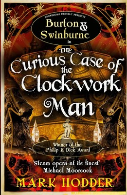 The Curious Case of the Clockwork Man Mark Hodder Taschenbuch Englisch 2020