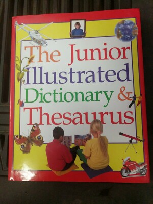 The Junior Illustrated Dictionary In Thesaurus Hardcover