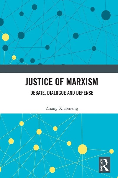 Zhang Xiaomeng | Justice Of Marxism | Taschenbuch | Englisch (2025) | Routledge-image