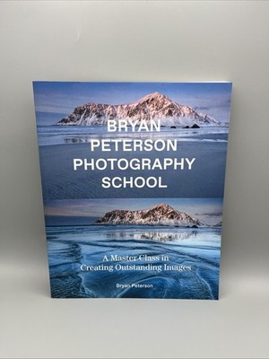 Bryan Peterson Photography School: A Master Class in Creating Outstanding Images