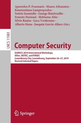 Computer Security: ESORICS 2019 International Workshops, IOSec, MSTEC, and FINSE