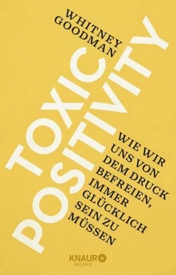 Toxic Positivity ~ Whitney Goodman ~  9783426676257 - Bild 1 von 4