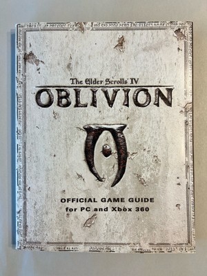 The Elder Scrolls IV Oblivion   Official Game Guide For PC And Xbox 360 Prima
