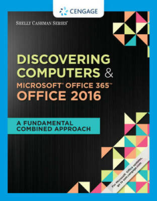 Shelly Cashman Series Discovering Computers & Microsoft Office 365 & Offi - GOOD