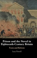 Lucy Powell | Prison And The Novel In Eighteenth-Century Britain | Buch (2025)