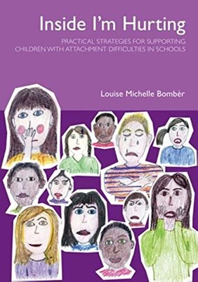 Inside I'm Hurting: Practical Strateg..., Louise Bomber