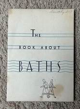 The Book About Baths - very unusual guide to bathing 1931