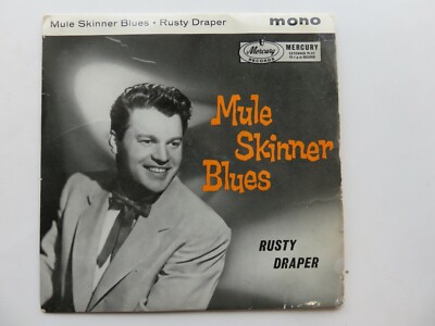RUSTY DRAPER 1960 U.K. EP     MULE SKINNER BLUES      MERCURY  ZEP 10095