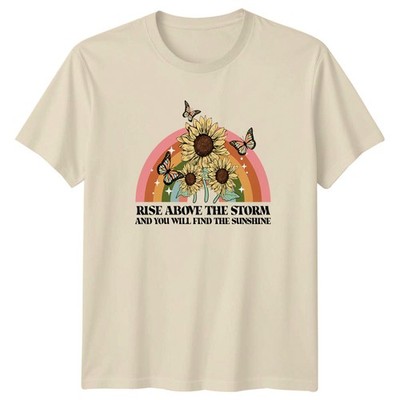 Rise Above The Storm And You Damen T-Shirt Sonnenblumen Schmetterlinge