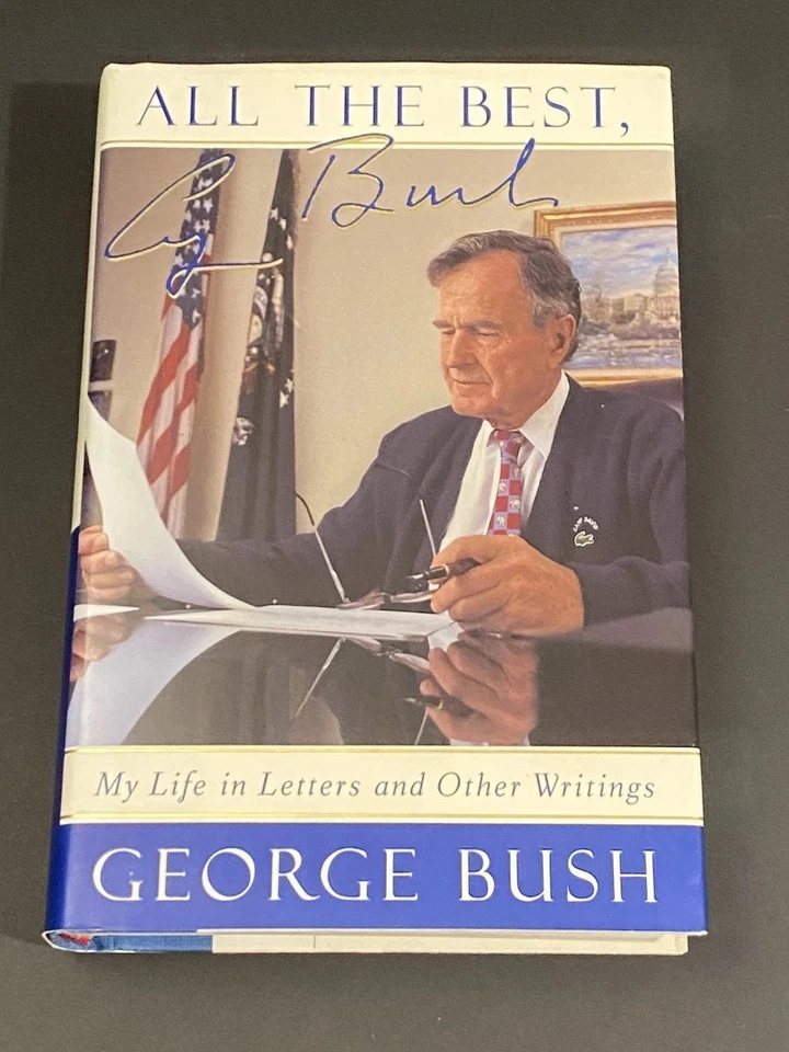 Signed George Bush ,All the Best: My Life in Letters and Other Writings, HC/DJ - Image 2 of 4