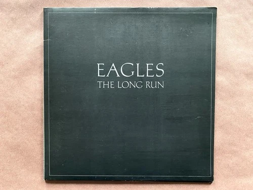 EAGLES The Long Run • 1979 First Press •  EX Vinyl Plays Great! 🦅