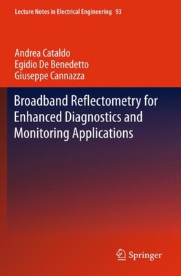 Cataldo - Broadband Reflectometry for Enhanced Diagnostics and Monitor - X555z