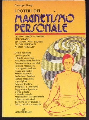1992 DIE KRÄFTE DES PERSÖNLICHEN MAGNETISMUS - GIUSEPPE GANGI - KOP. FLEXIBEL - 3 ED