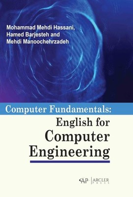 Computer Fundamentals : English for Computer Engineering, Hardcover by Hassan...