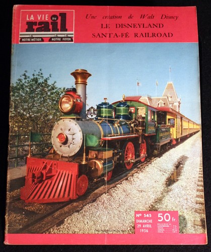 Santa Fe & Disneyland Railroad 1956 La Vie du Rail Magazine Walt Disney History