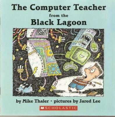 The Computer Teacher from the Black Lagoon - Paperback By Mike Thaler - GOOD