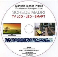 RIPARAZIONE TV LED GUASTI SCHEDA MADRE MEMORIE MICROPROCESSORE CORSO BASE CD