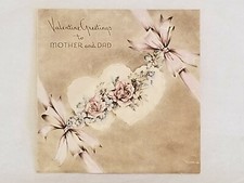 Vintage Valentine Greeting Card Made In USA For Mother & Dad Collectible Parents