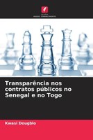 Kwasi Dougblo | TransparêNcia Nos Contratos PúBlicos No Senegal E No Togo | Buch