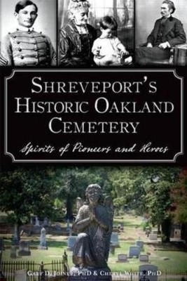 Gary D., Ph.d. Joiner Cheryl, Ph.D Shreveport's Historic Oakland C (Taschenbuch)
