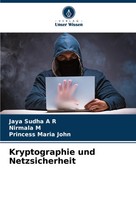 Jaya Sudha A R (U. A.) | Kryptographie Und Netzsicherheit | Taschenbuch (2024)