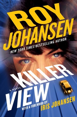 Killer View Johansen, Roy|Johansen, Iris hardcover Good